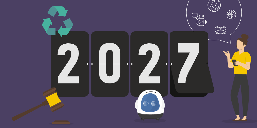 Illustration featuring the year 2027, a judge’s gavel, a recycling symbol, an AI thought bubble, and a robotic vacuum cleaner, representing upcoming trends and regulatory requirements in the cleaning industry.